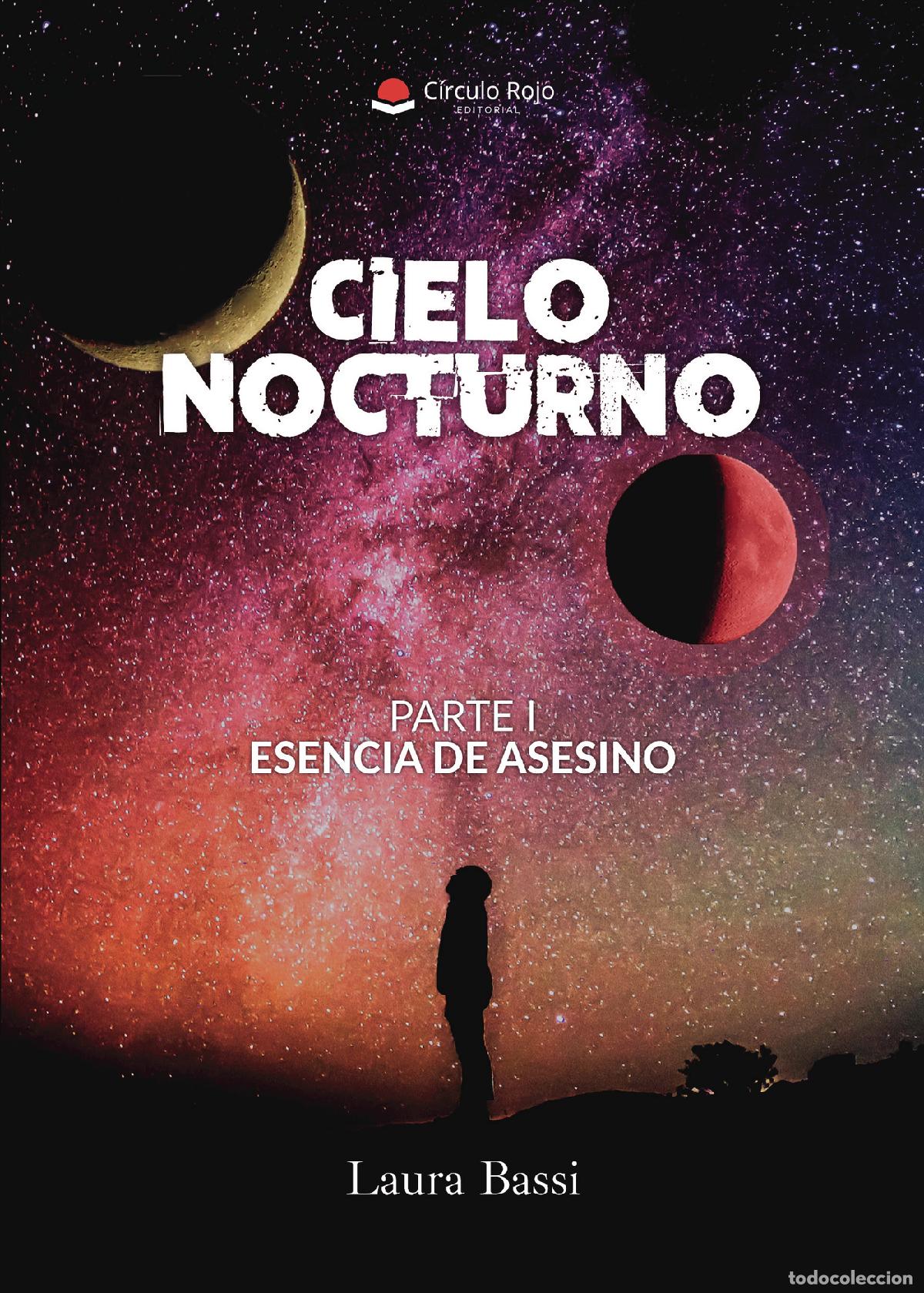 books: Cielo Nocturno - Parte I Esencia de Asesino - Laura Bassi