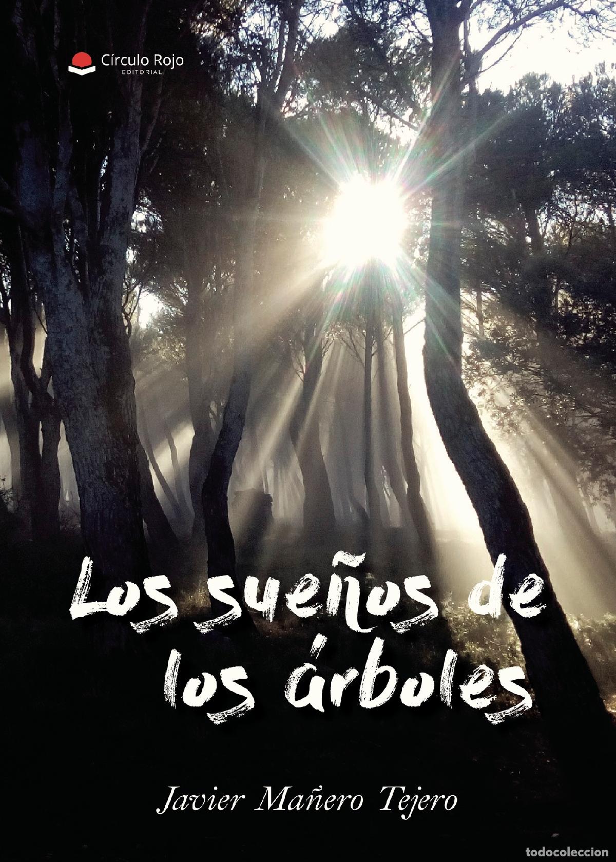books: Los sue&ntilde;os de los &aacute;rboles - Javier Ma&ntilde;ero Tejero