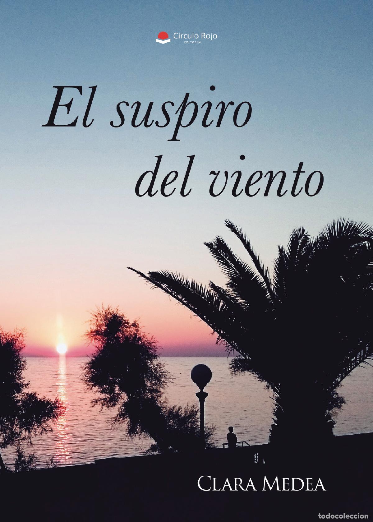 Libros: El Suspiro Del Viento - Clara Medea - Foto 1
