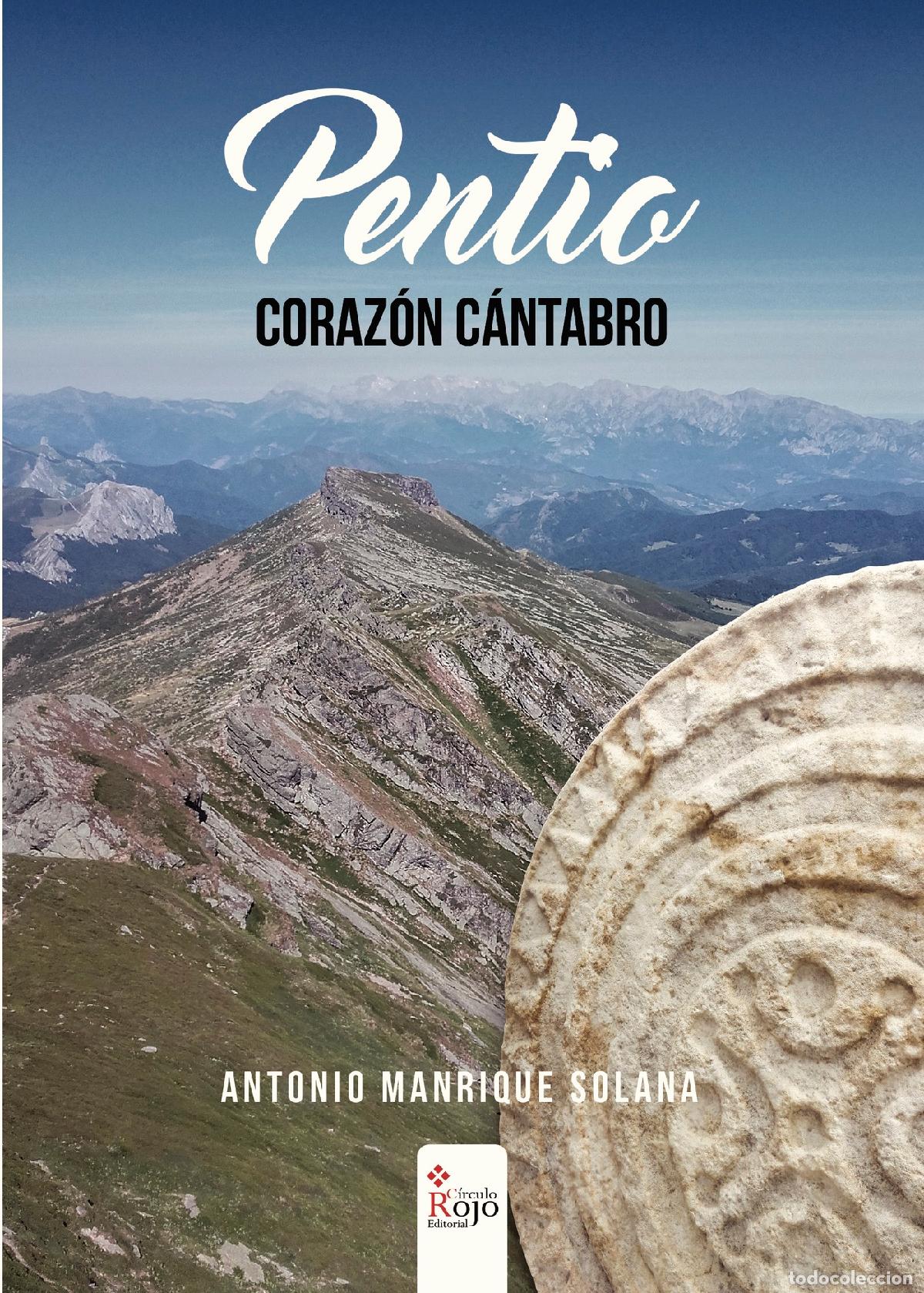 B&uuml;cher: Pentio - Coraz&oacute;n c&aacute;ntabro - Antonio Manrique Solana