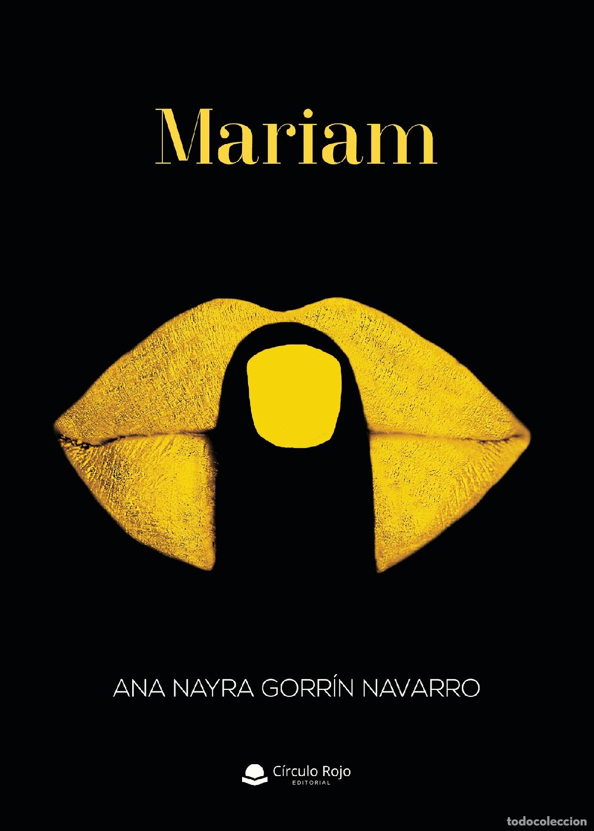 Libros: MARIAM - ANA NAYRA GORR&Iacute;N NAVARRO - Foto 1