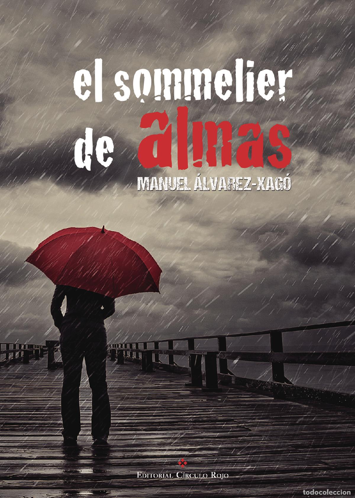 Libros: El sommelier de almas - Manuel &Aacute;lvarez-Xag&oacute; - Foto 1