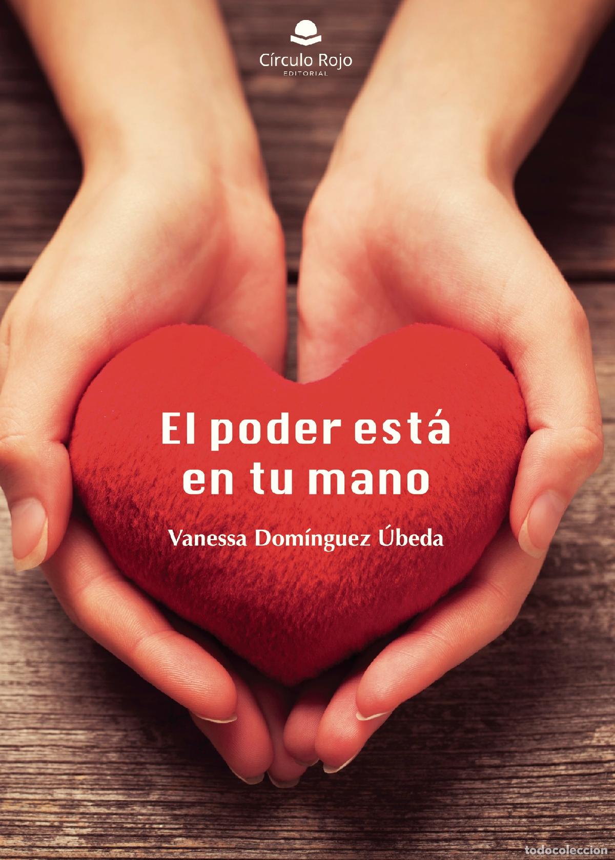 Libros: EL PODER EST&Aacute; EN TU MANO - Vanessa Dominguez Ubeda - Foto 1