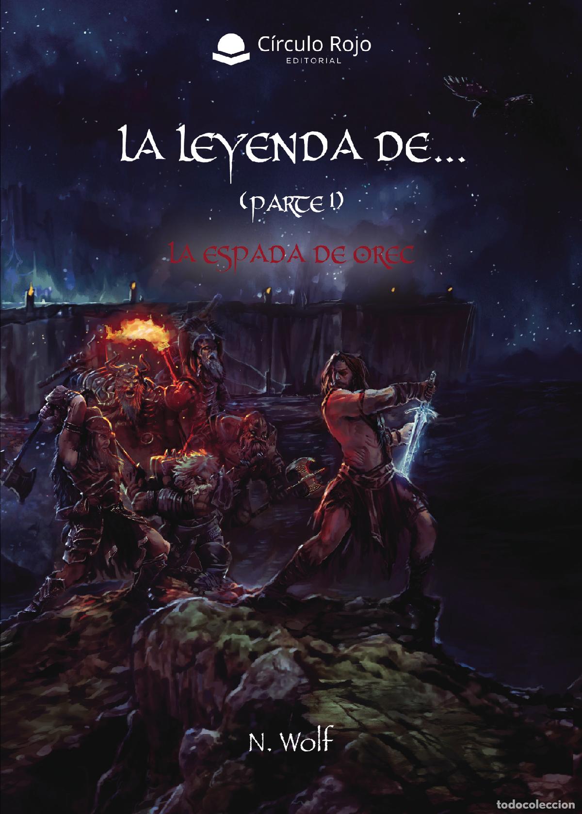 Libros: La Leyenda de... - N. Wolf - Foto 1