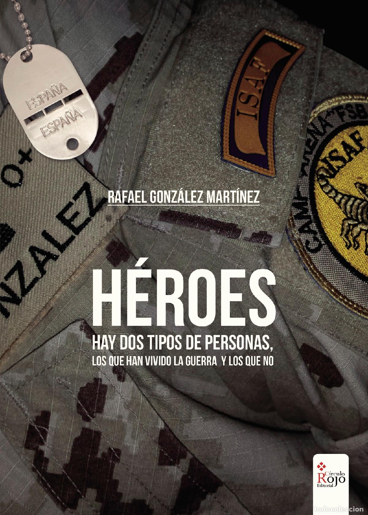 Libros: H&eacute;roes - Rafael Gonz&aacute;lez Mart&iacute;nez - Foto 1
