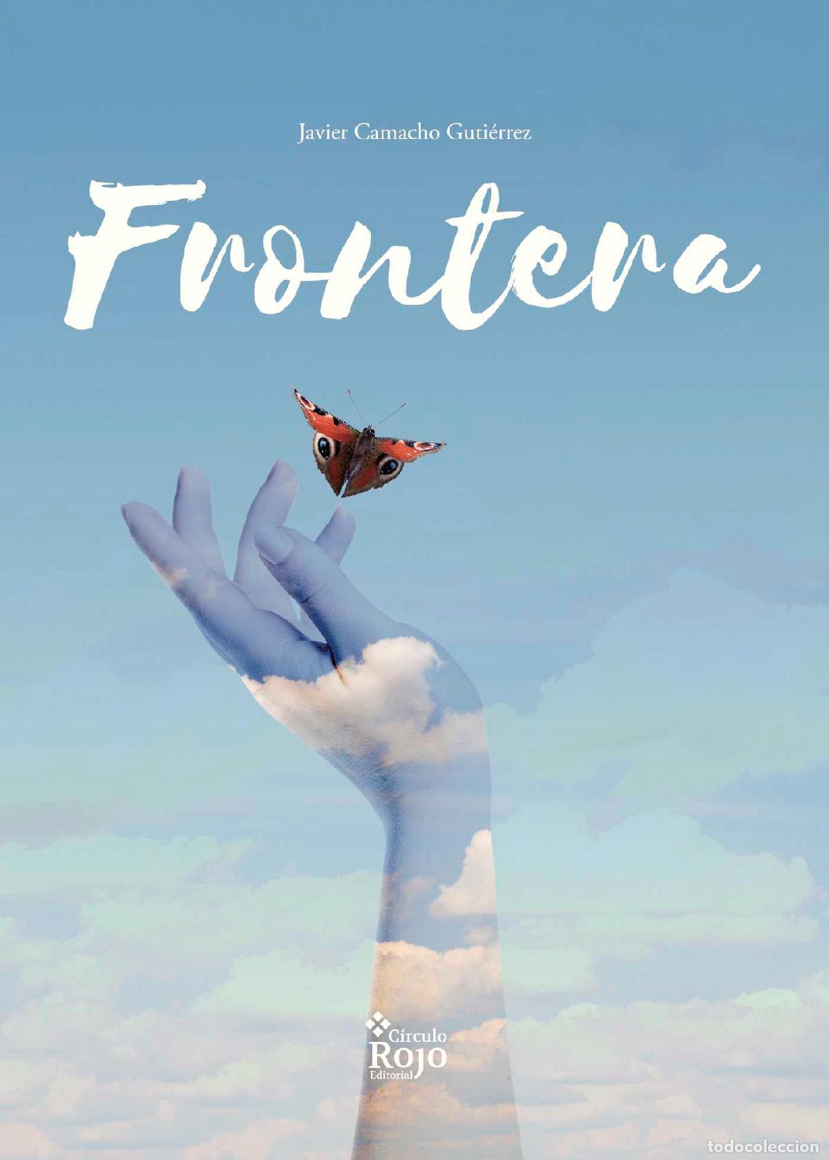 Libros: Frontera - Javier Camacho Guti&eacute;rrez - Foto 1