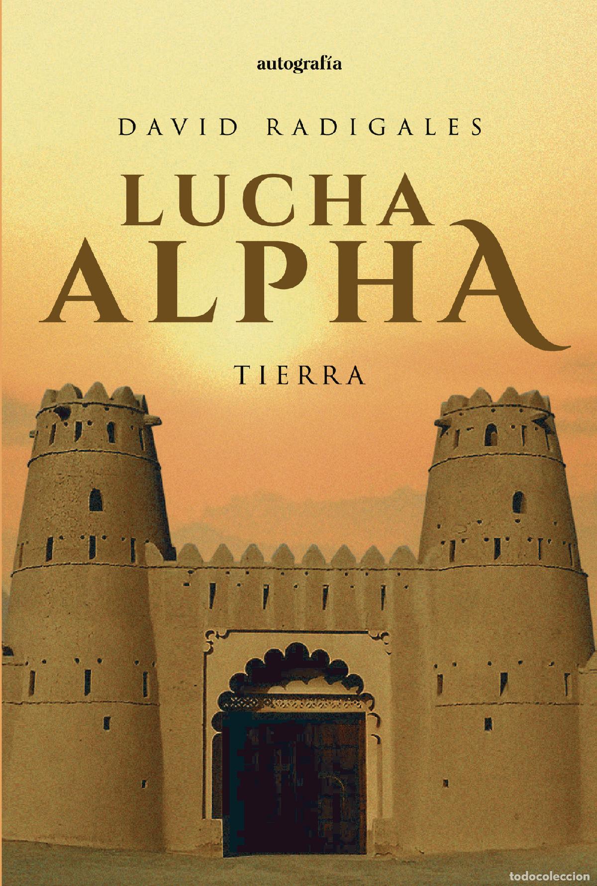 Libros: LUCHA ALPHA: TIERRA - David Radigales - Foto 1
