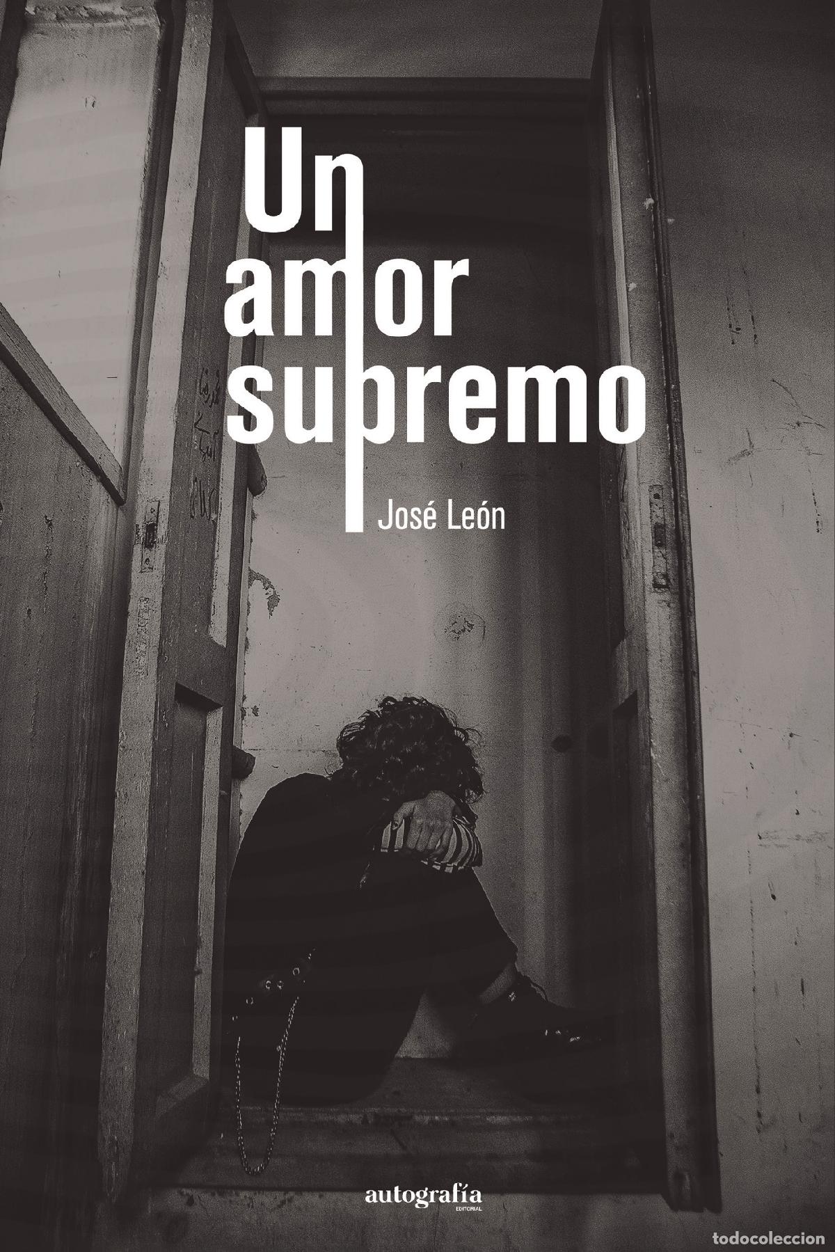 Libros: Un amor supremo - Jos&eacute; Le&oacute;n - Foto 1