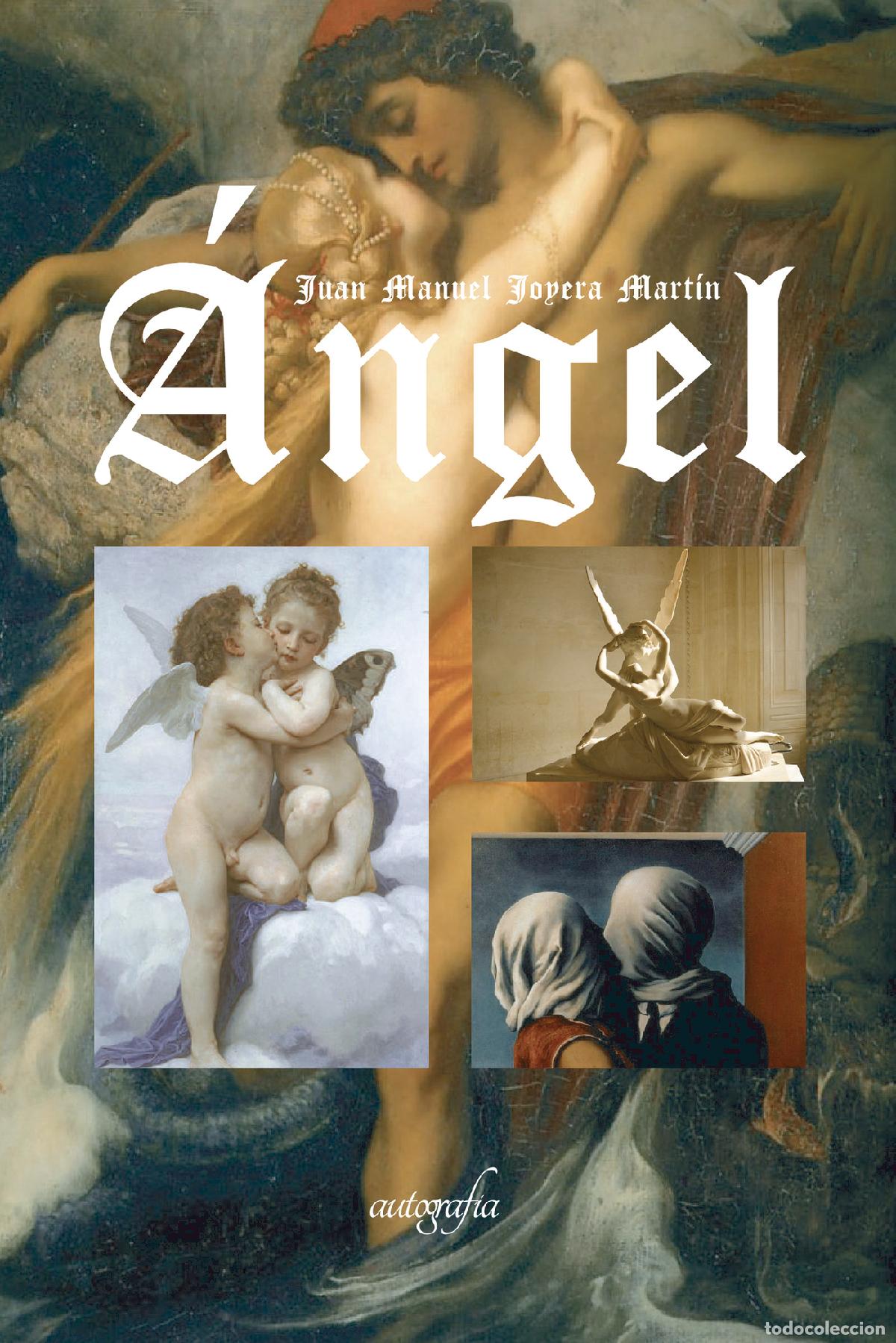 Libros: &Aacute;NGEL - Juan Manuel Joyera Mart&iacute;n - Foto 1