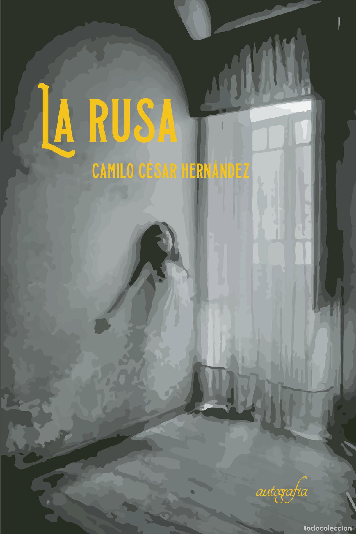 Libros: La rusa - Camilo C&eacute;sar Hern&aacute;ndez Camero - Foto 1