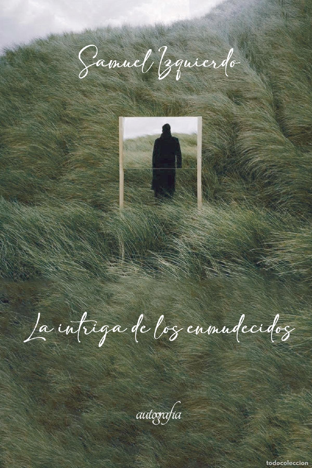 Libros: La intriga de los enmudecidos - Samuel Izquierdo - Foto 1