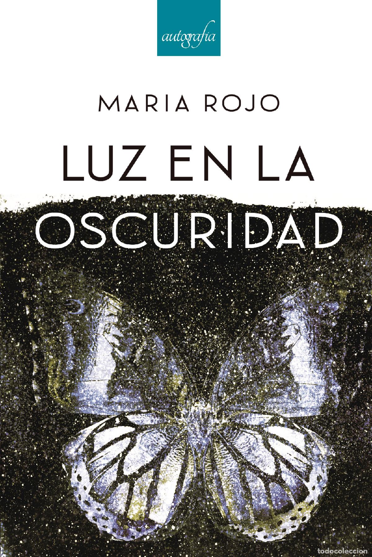 Libros: Luz en la oscuridad - Maria Rojo - Foto 1