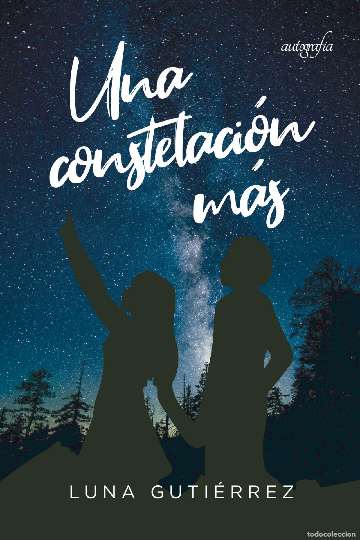 Libros: Una constelaci&oacute;n mas - Luna Guti&eacute;rrez - Foto 1