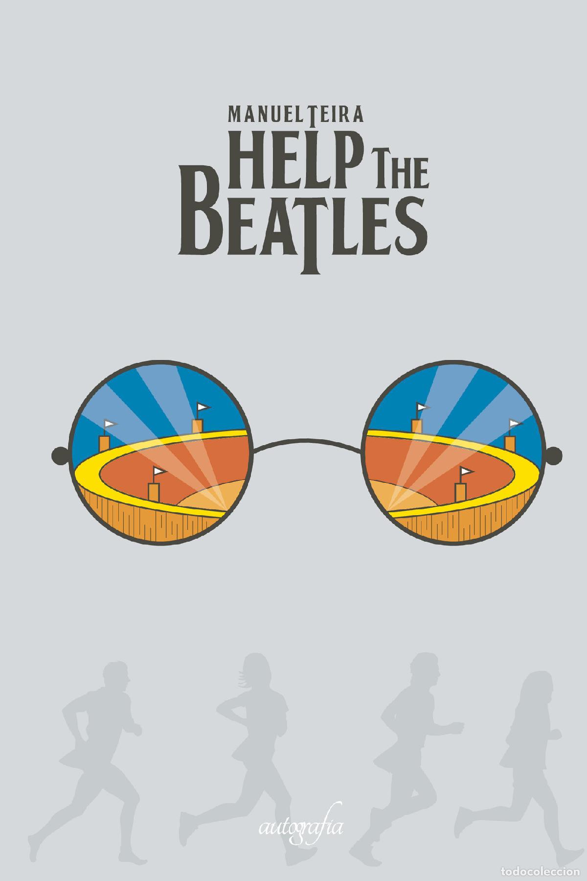 Libros: Help the Beatles - Manuel Teira Cobo - Foto 1