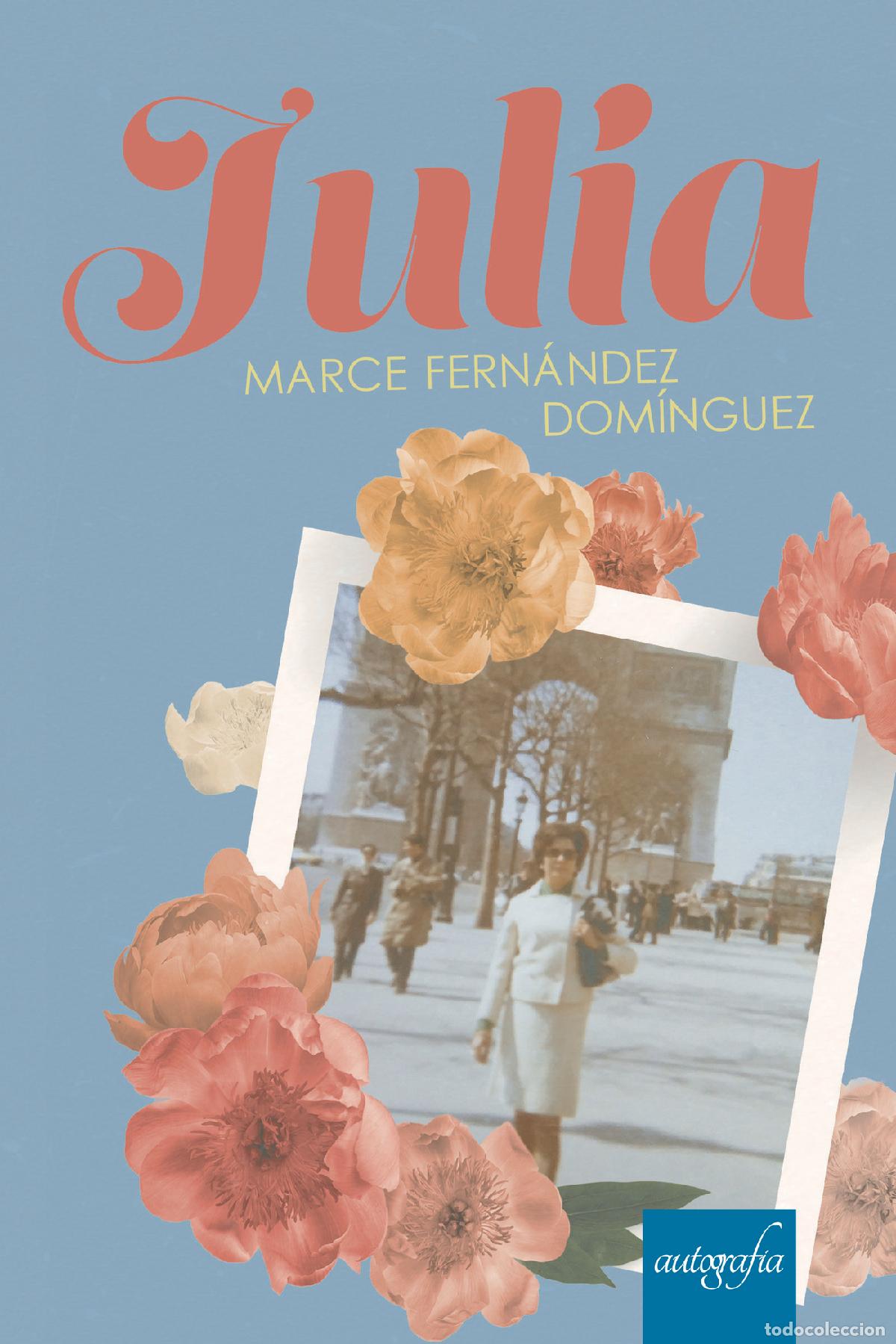 Libros: JULIA - Marcelina Fern&aacute;ndez Dom&iacute;nguez - Foto 1