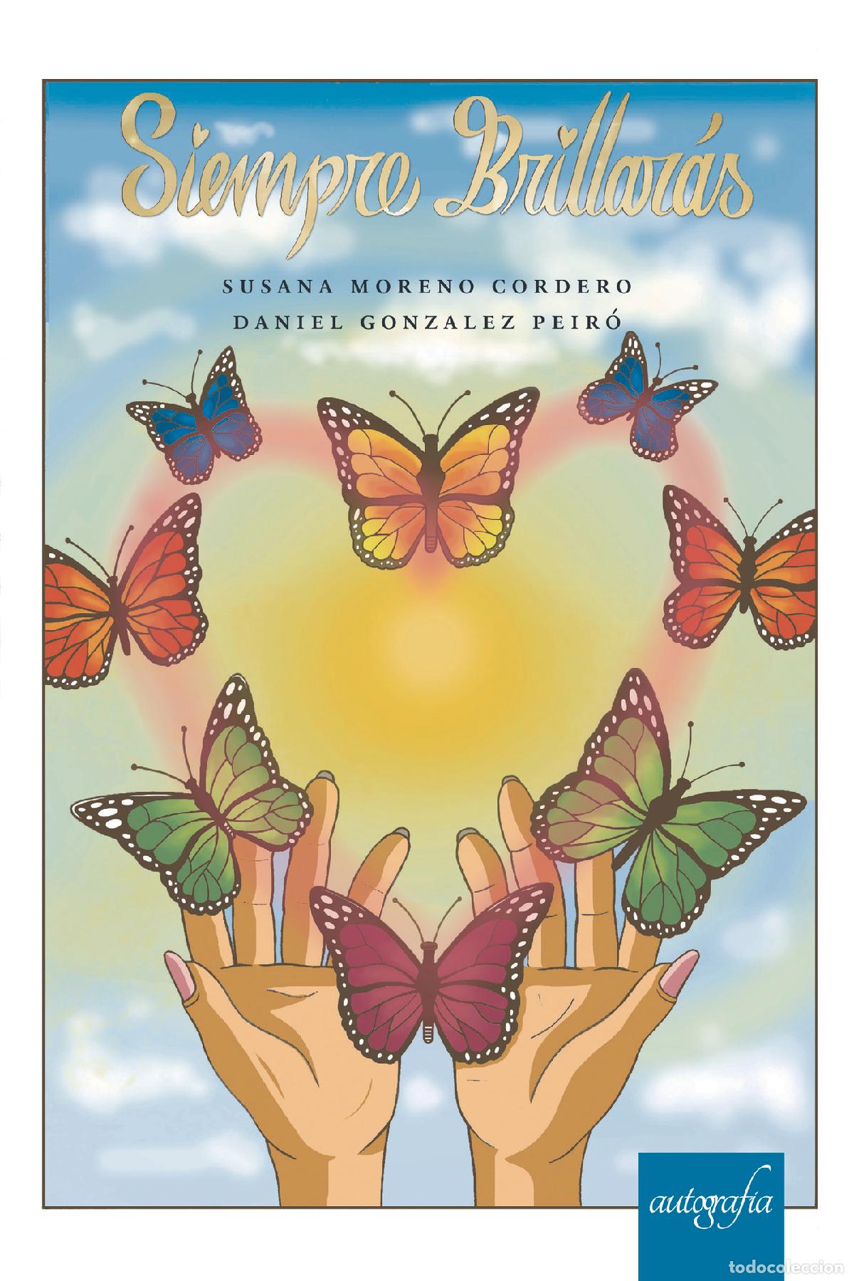 Libros: Siempre brillar&aacute;s - Susana Moreno Cordero - Foto 1