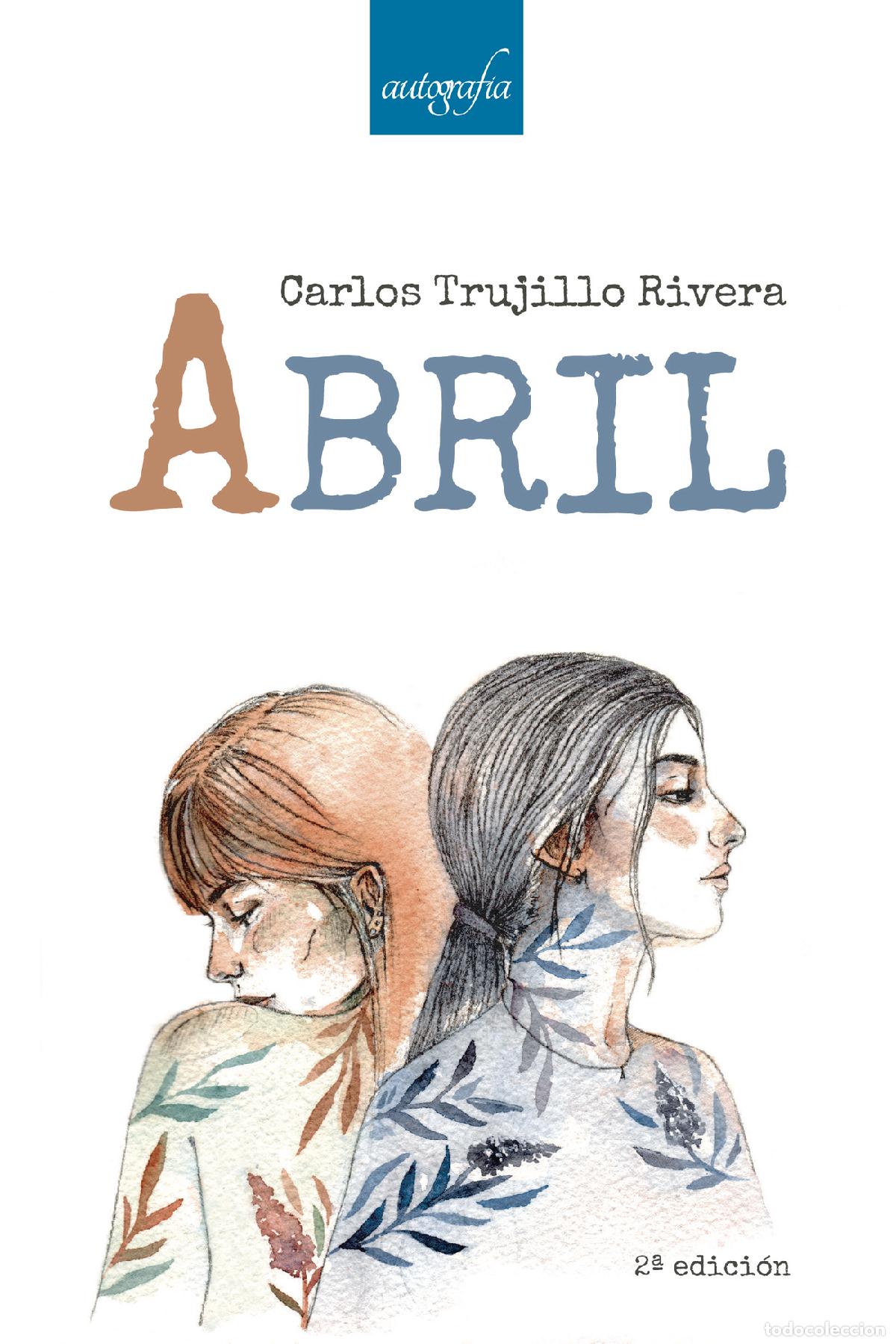Libros: Abril - Carlos Trujillo Rivera - Foto 1