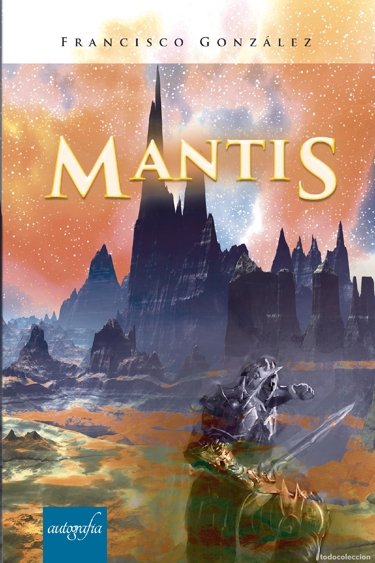 Libros: Mantis - Francisco Gonz&aacute;lez - Foto 1