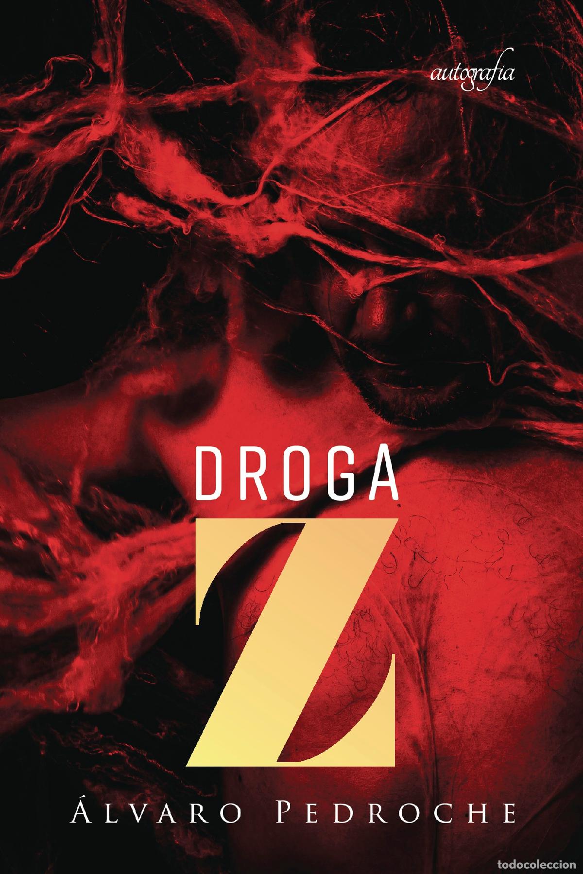 Libros: Droga Z - &Aacute;lvaro Pedroche - Foto 1