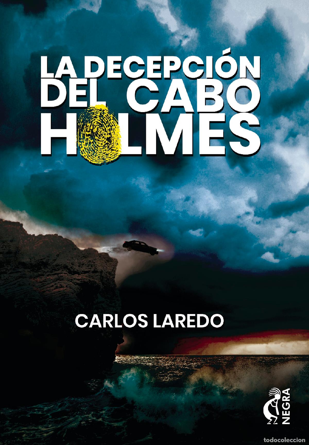 Libros: La decepci&oacute;n del cabo Holmes - Carlos Laredo - Foto 1