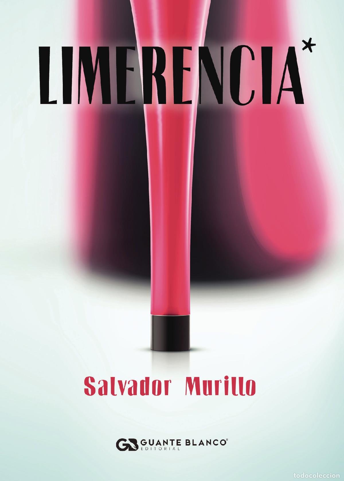 Libros: Limerencia - Salvador Murillo - Foto 1