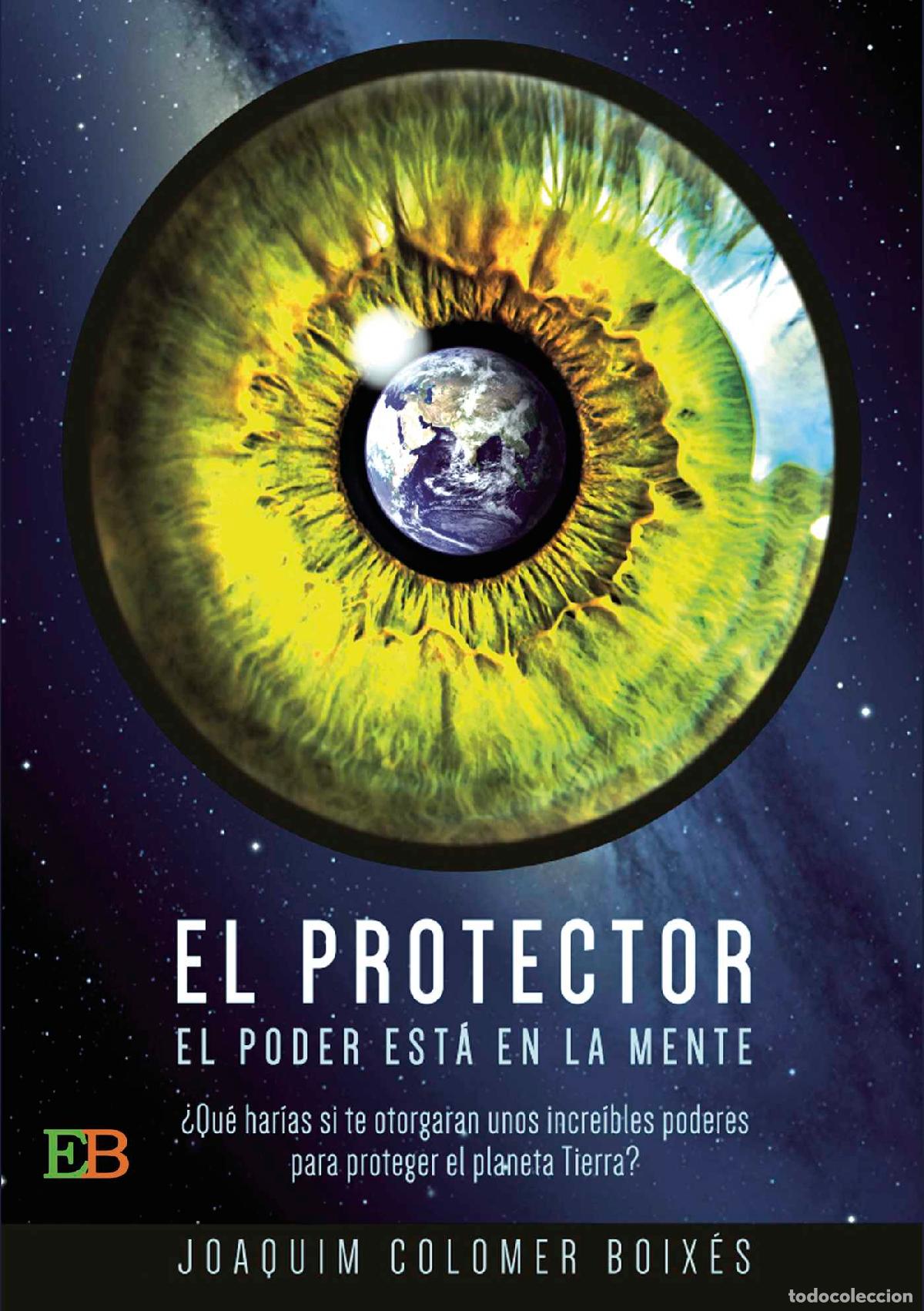 Libros: El protector - El poder est&aacute; en la mente - Joaquim Colomer Boix&eacute;s - Foto 1