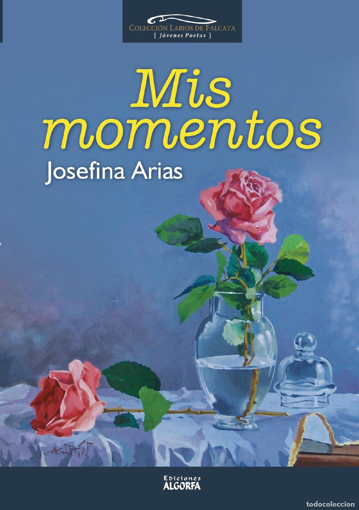 Libros: Mis momentos - Josefina Arias - Foto 1