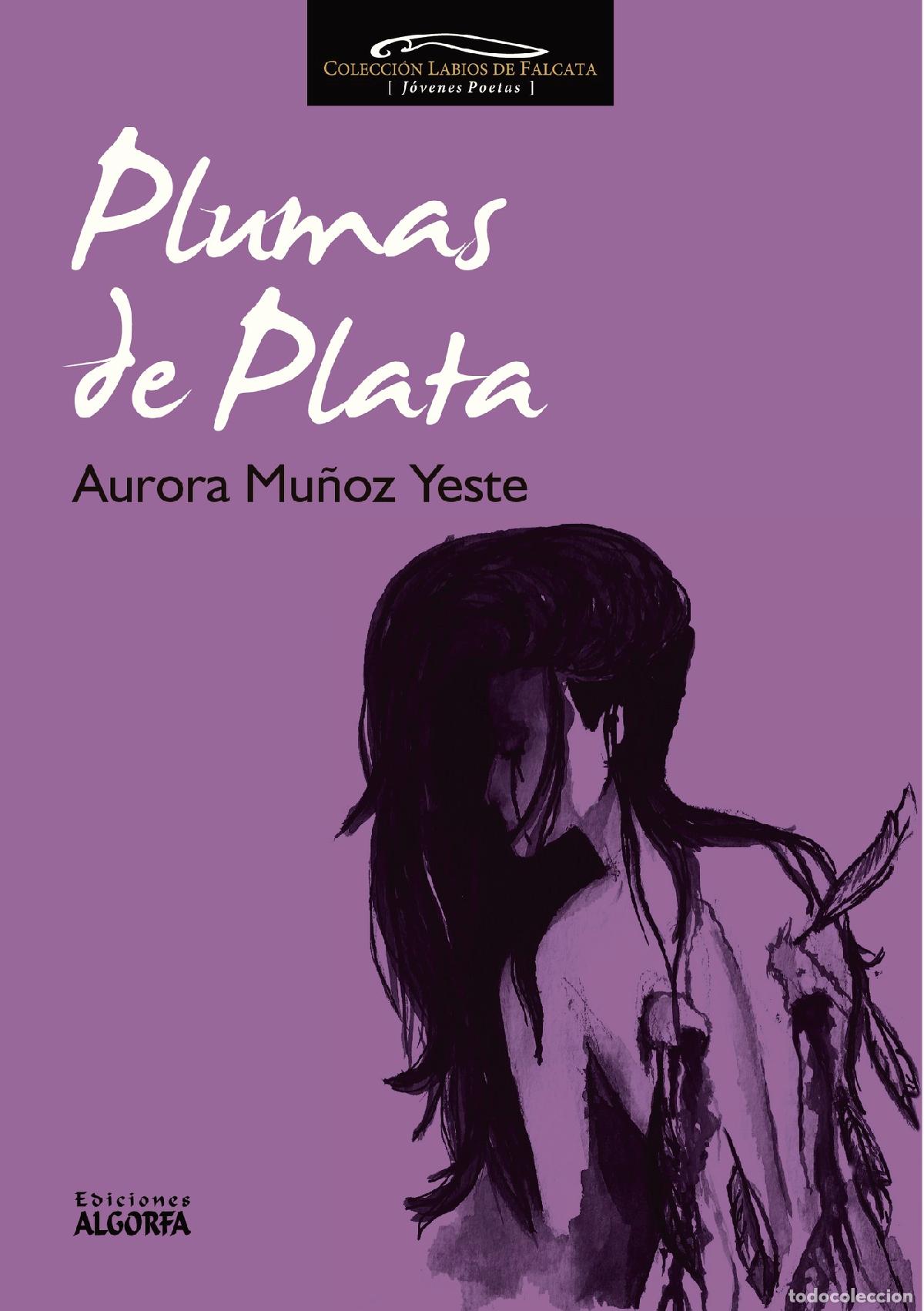 Libros: Plumas de plata - Aurora Mu&ntilde;oz Yeste - Foto 1
