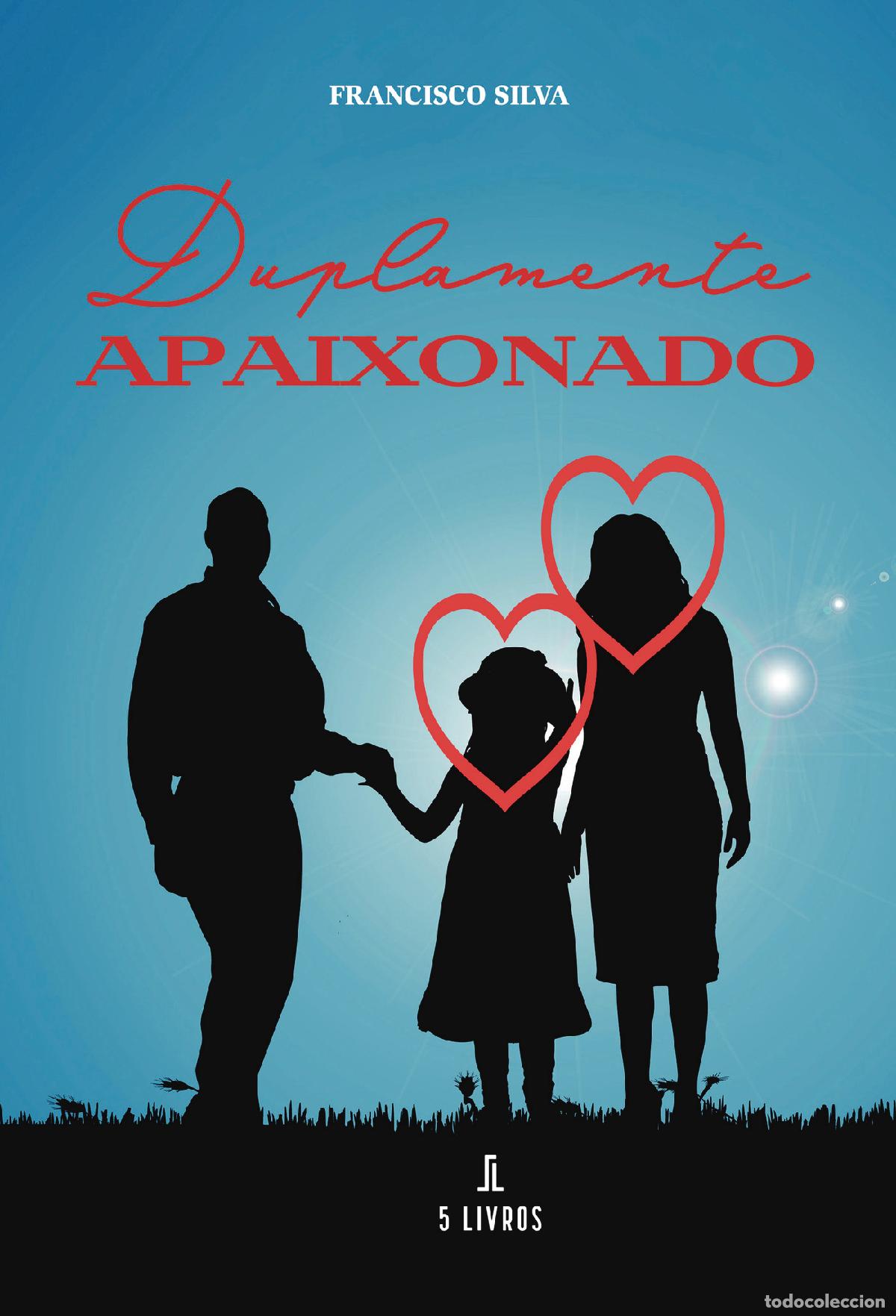 Libros: Duplamente Apaixonado - Francisco Silva - Foto 1