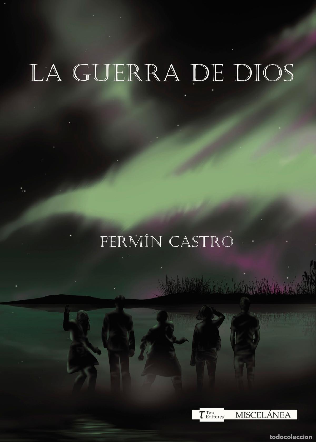 Libros: La guerra de D&iacute;os - Ferm&iacute;n Castro - Foto 1