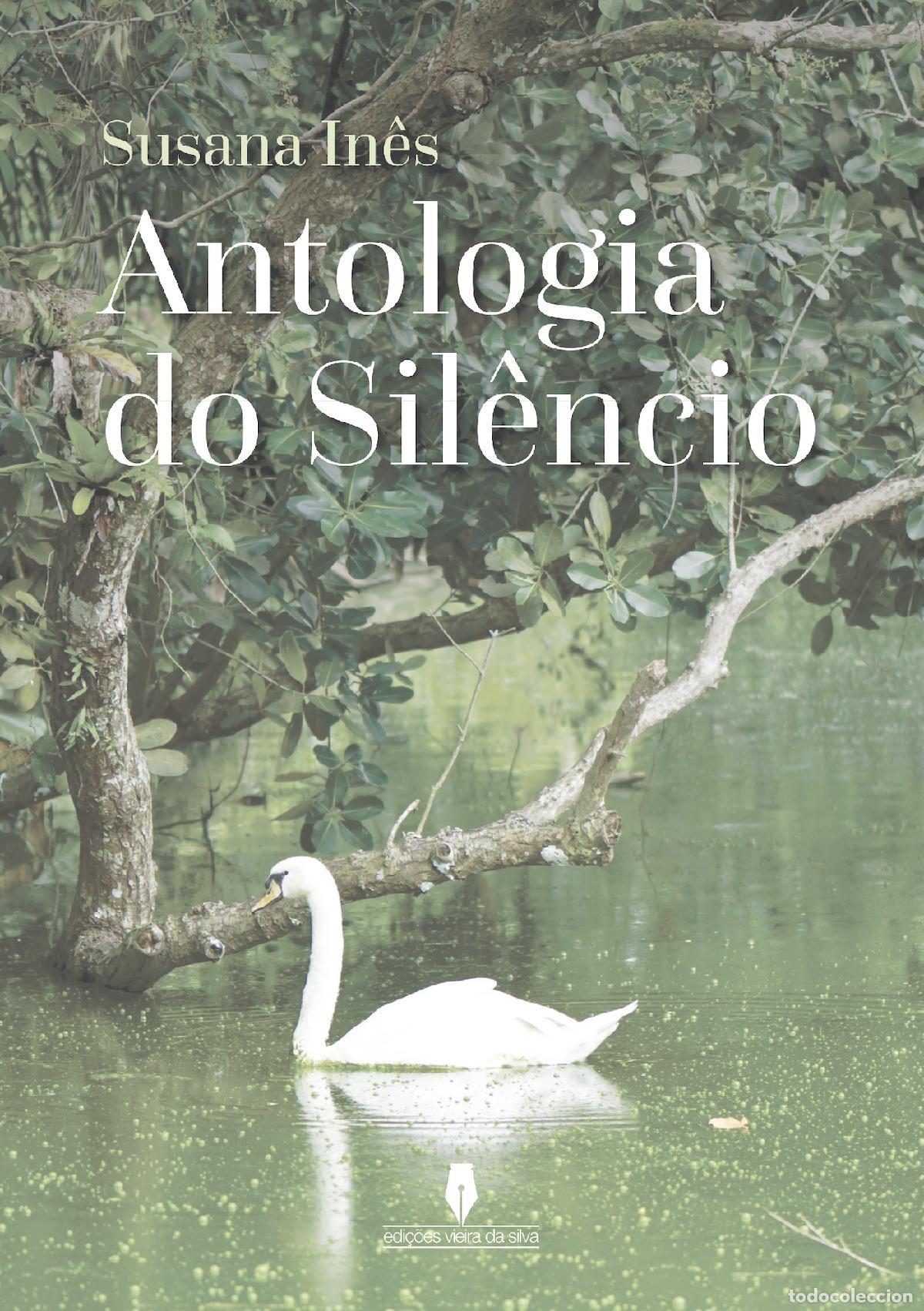 Libros: Antologia do Sil&ecirc;ncio - Susana Ines - Foto 1