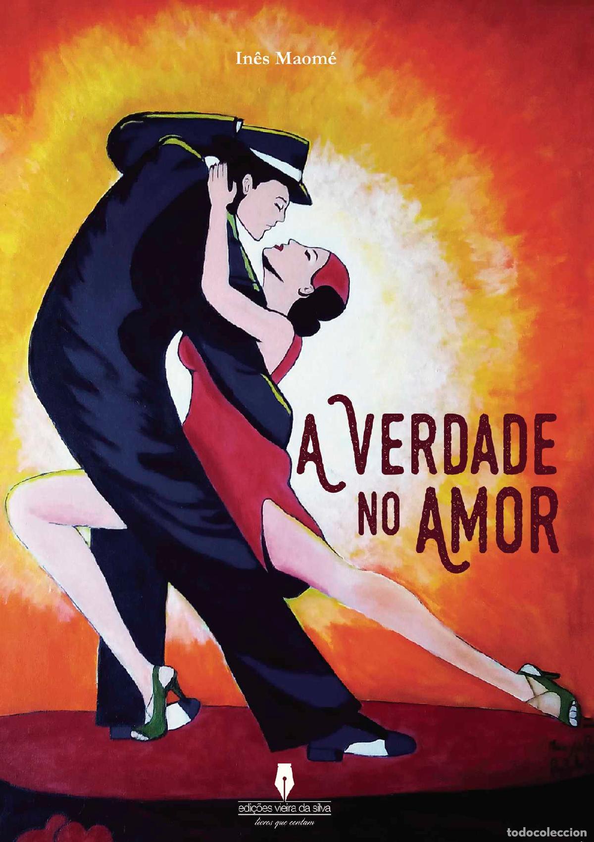 Libros: A VERDADE NO AMOR - In&ecirc;s Maom&eacute; - Foto 1