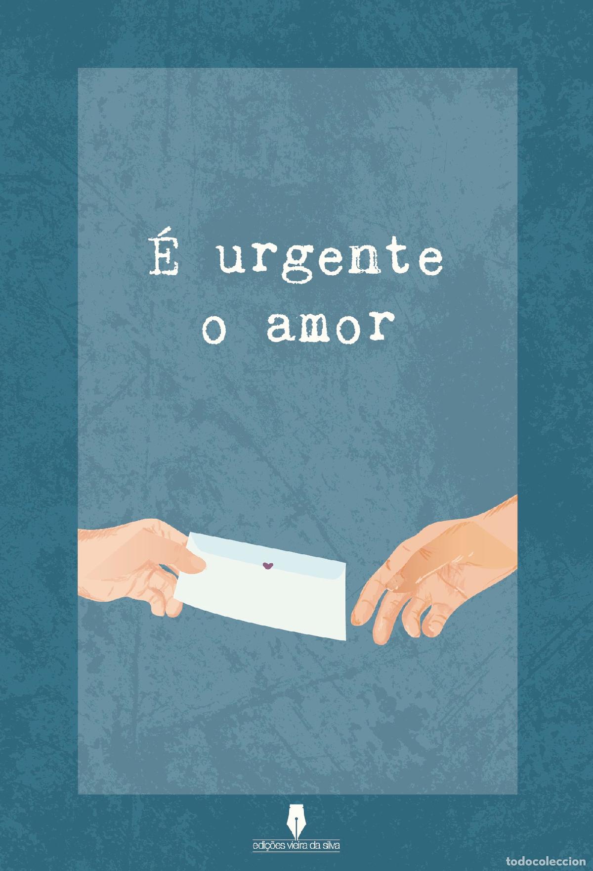 Libros: &Eacute; URGENTE O AMOR - Various Authors - Foto 1