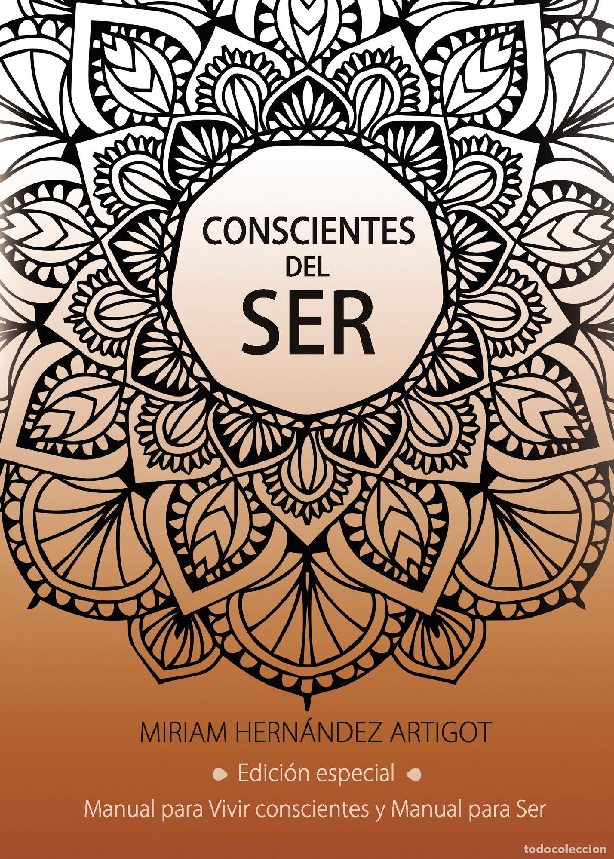 Libros: Conscientes del Ser - Miriam Hern&aacute;ndez Artigot - Foto 1