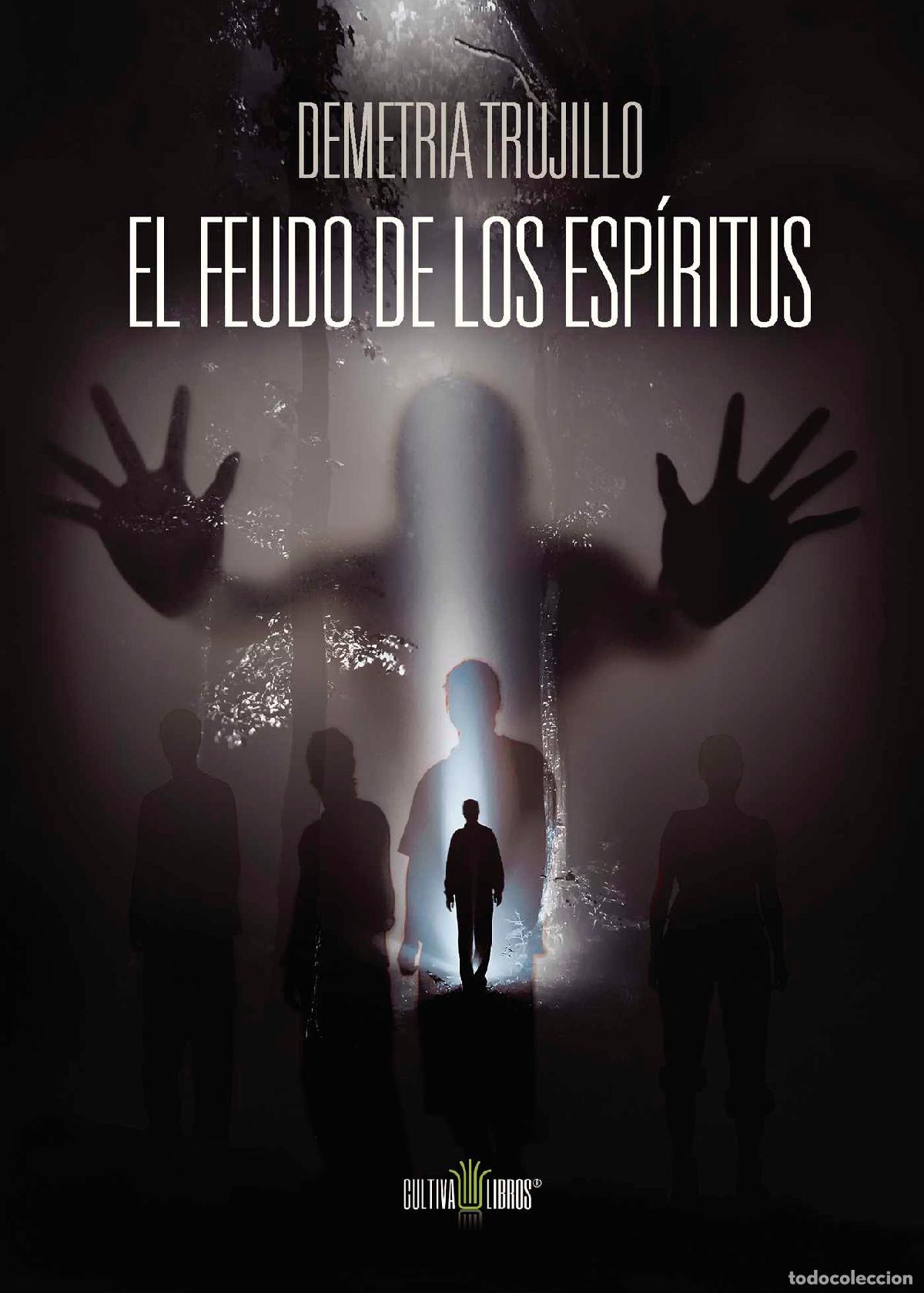 Libros: El feudo de los esp&iacute;ritus - Demetria Trujillo Aguilera - Foto 1