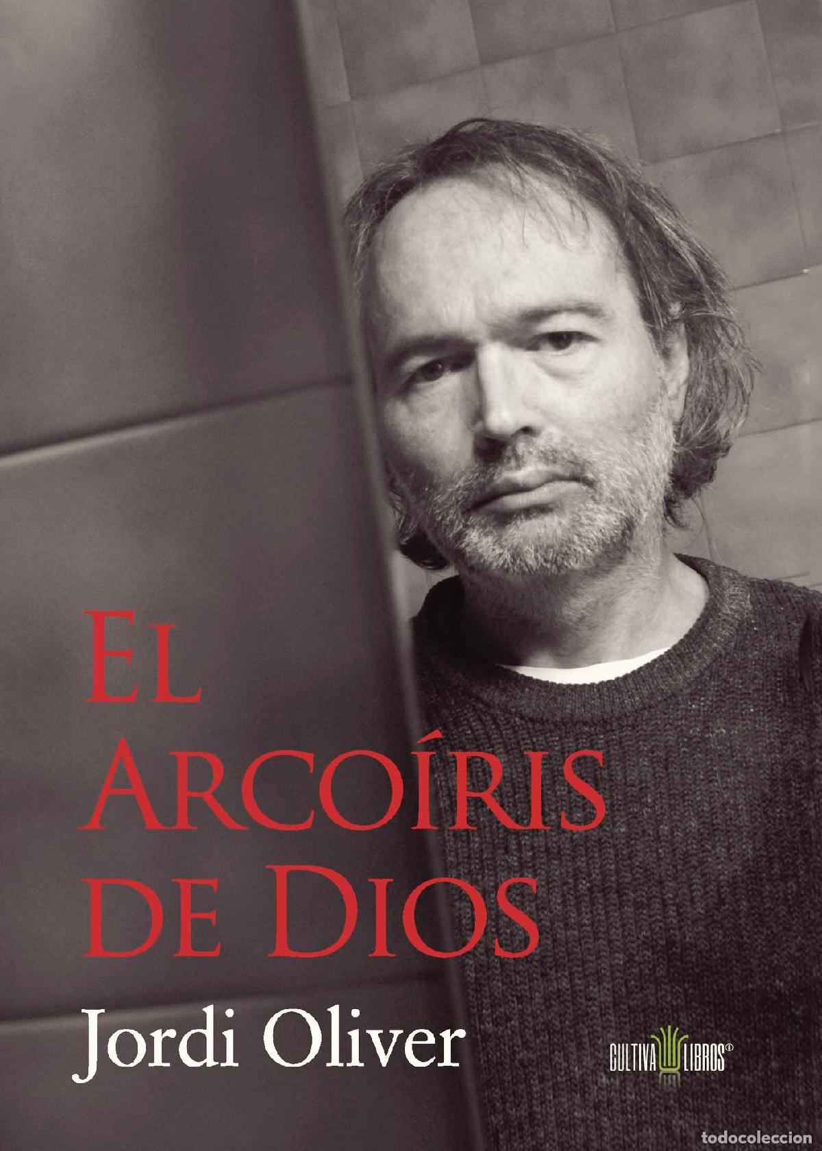 Libros: El Arcoiris de Dios - Jordi Oliver Flotats - Foto 1