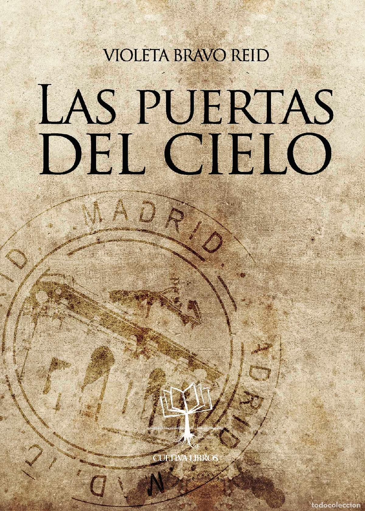 Libros: Las puertas del cielo - Violeta Bravo Reid - Foto 1