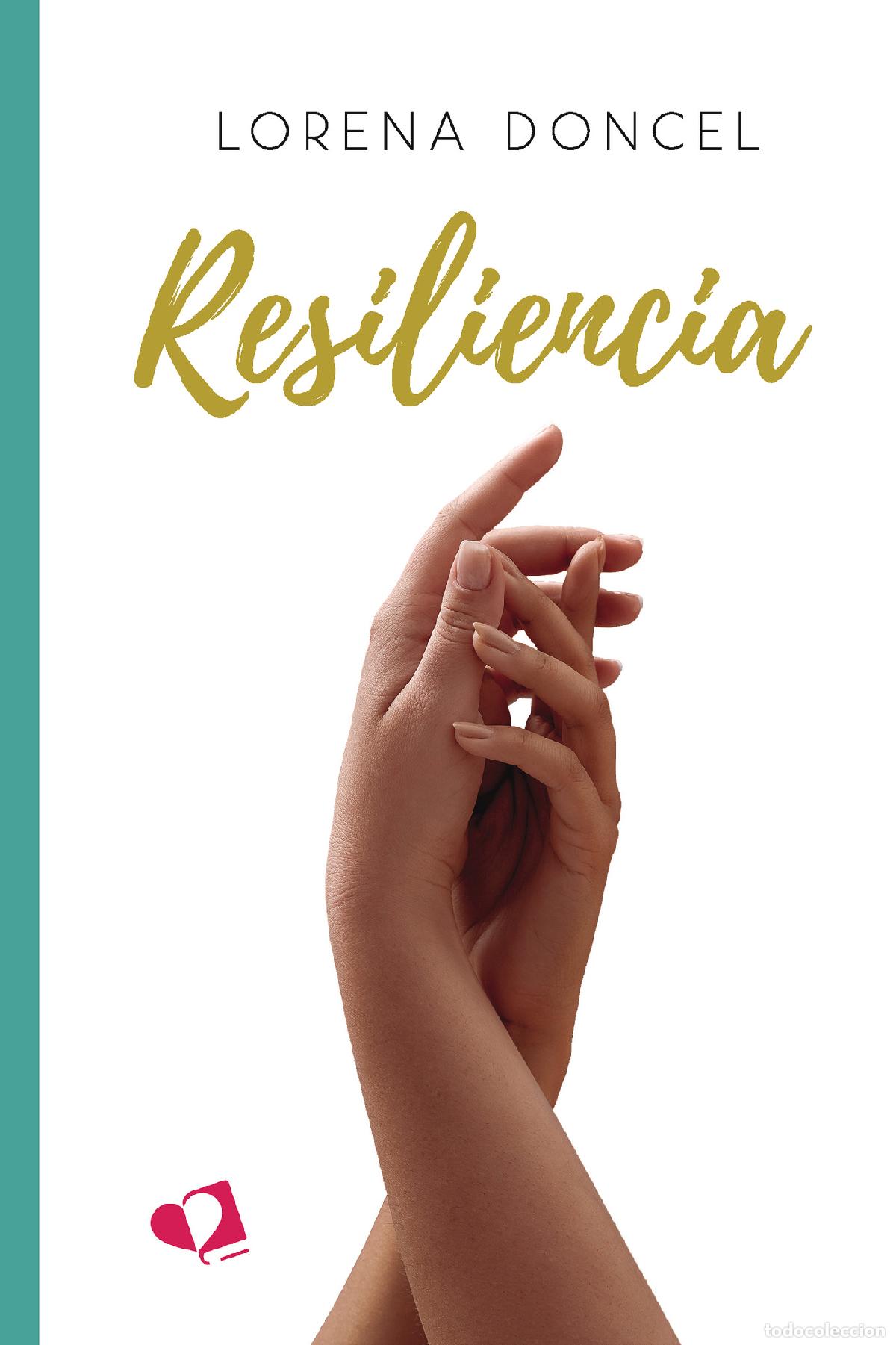 Libros: Resiliencia - Lorena Doncel - Foto 1