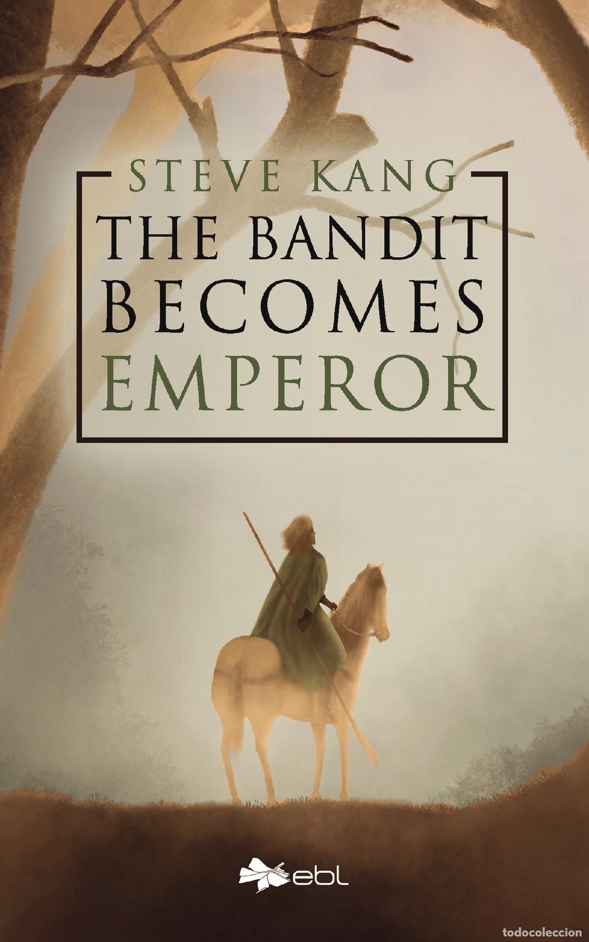 Libros: The Bandit Becomes Emperor - Steve Kang - Foto 1