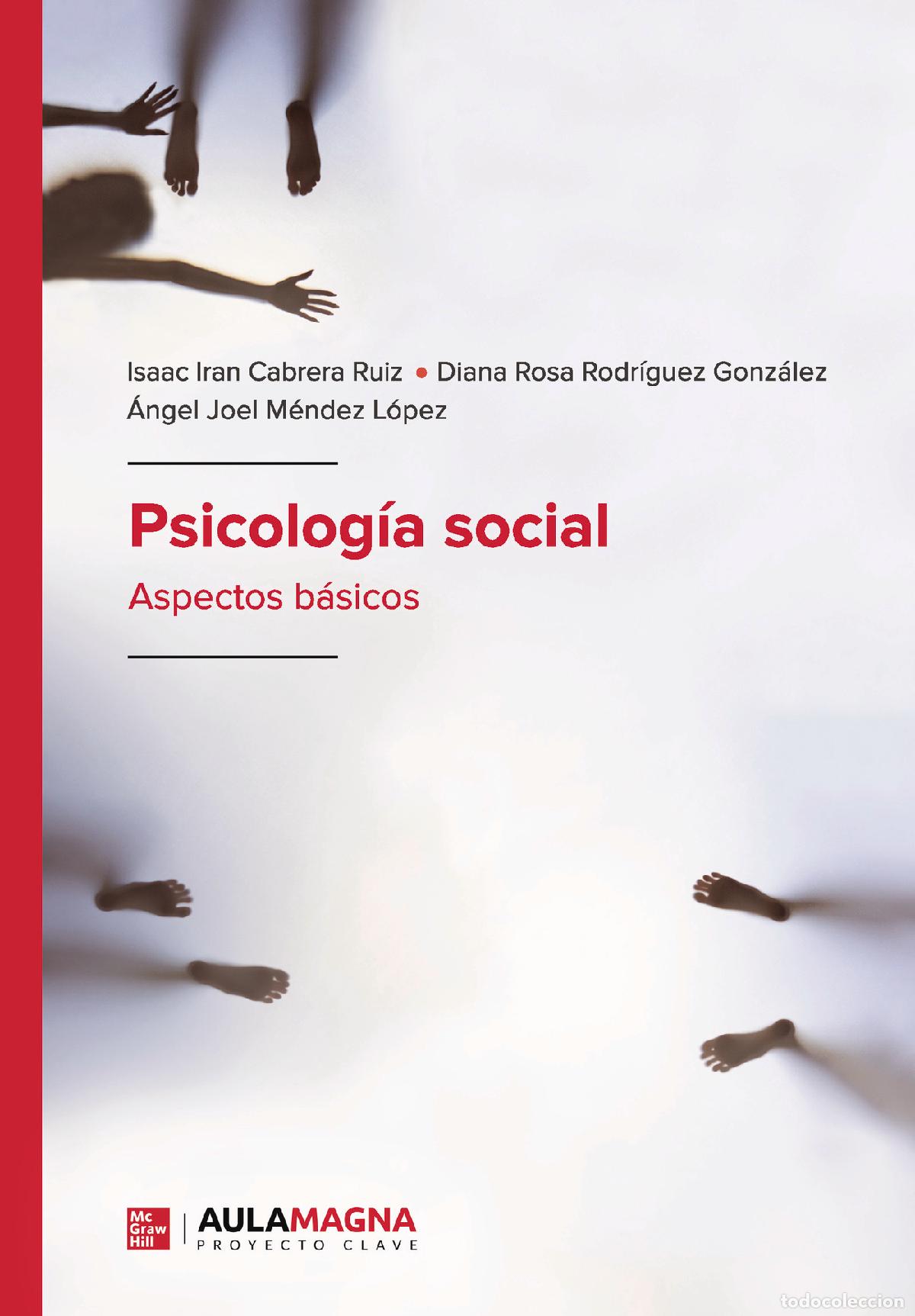 Libros: Psicolog&iacute;a social - Aspectos b&aacute;sicos - Isaac Iran Cabrera Ruiz - Foto 1