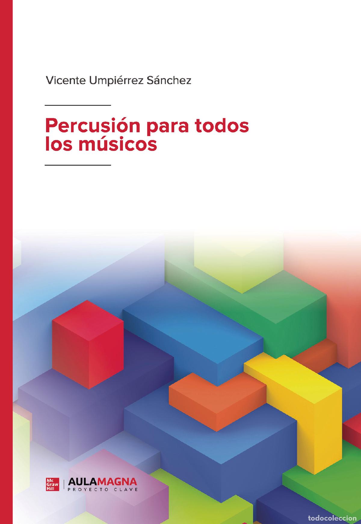 Livros: Percusi&oacute;n para todos los m&uacute;sicos - Vicente Umpi&eacute;rrez S&aacute;nchez