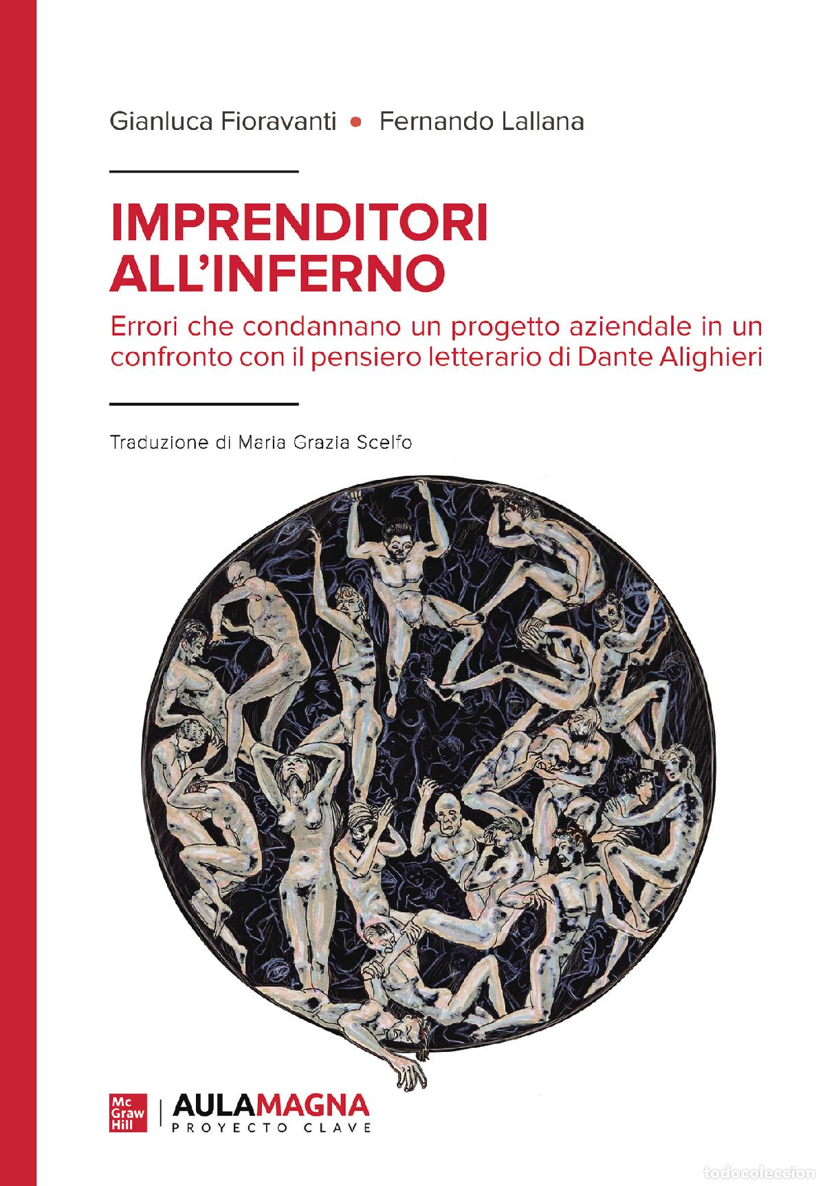 Livros: IMPRENDITORI ALL?INFERNO - Errori che condannano un progetto aziendale in un confronto con il pensie