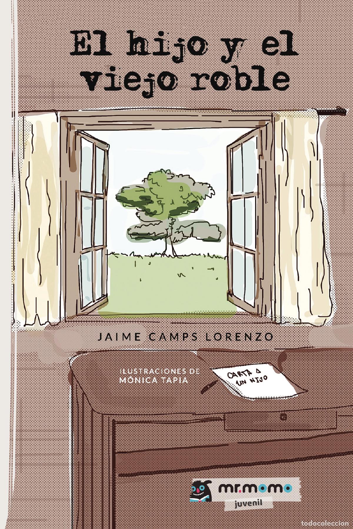 B&uuml;cher: El hijo y el viejo roble - Jaime Camps Lorenzo