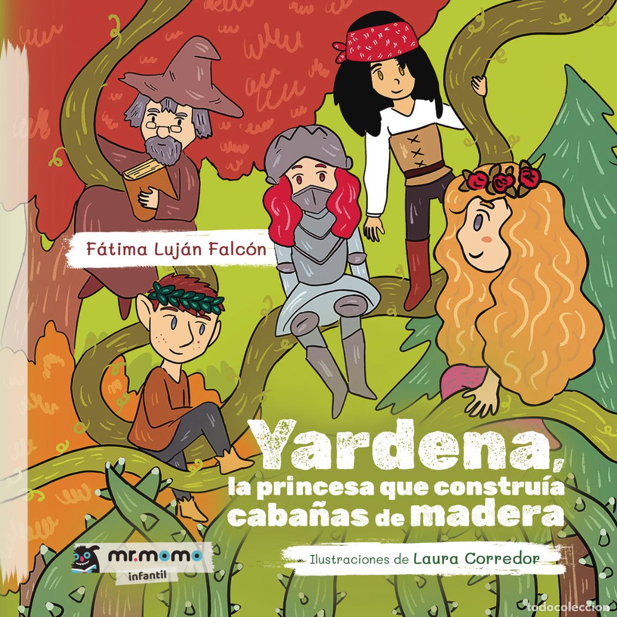 B&uuml;cher: Yardena, la princesa que constru&iacute;a caba&ntilde;as de madera - F&aacute;tima Luj&aacute;n Falc&oacute;n