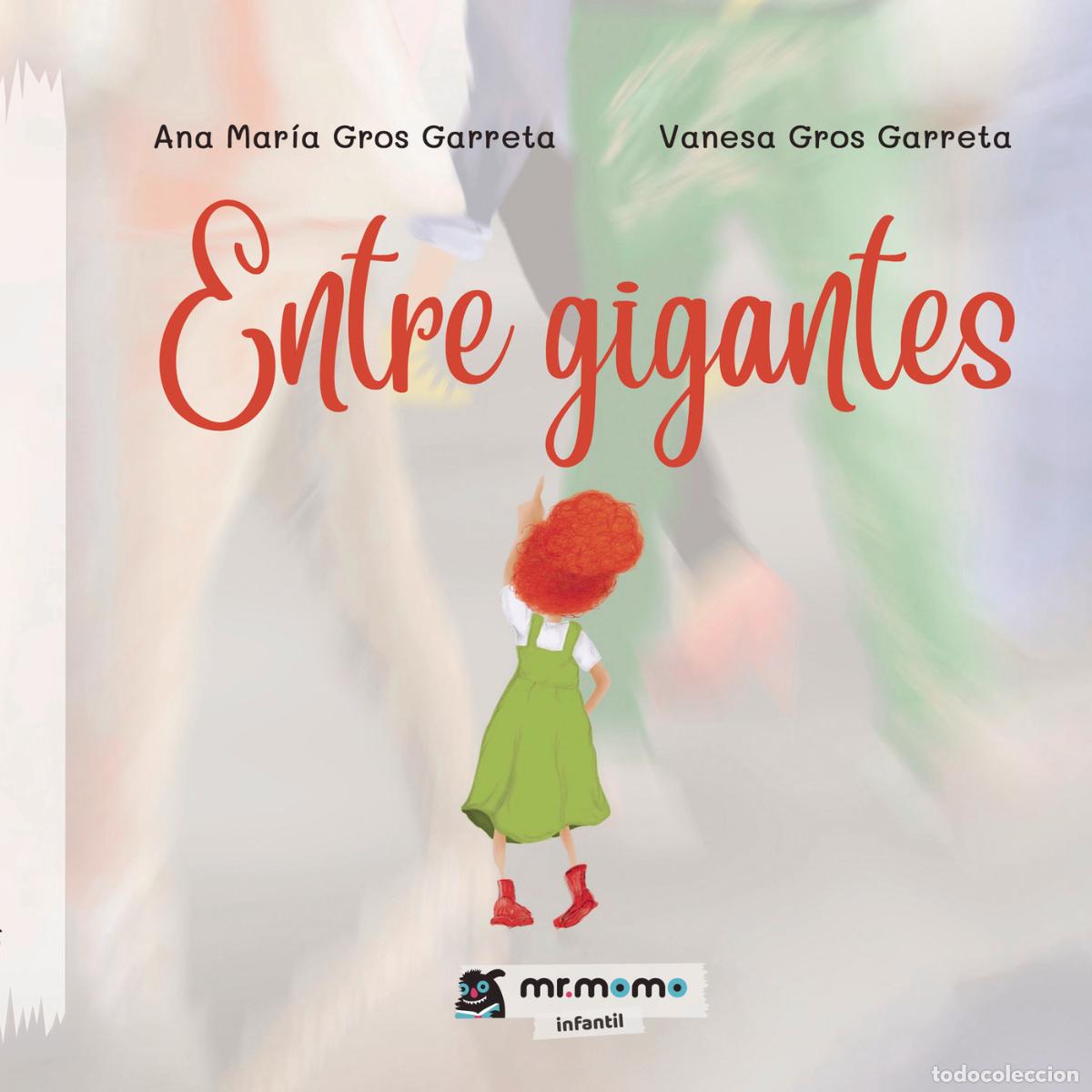 B&uuml;cher: Entre gigantes - Tapa dura - Ana Mar&iacute;a Gros Garreta