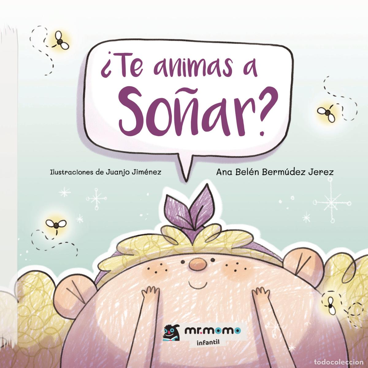 Libros: &iquest;Te animas a so&ntilde;ar? Tapa Blanda - Ana Bel&eacute;n Berm&uacute;dez Jerez