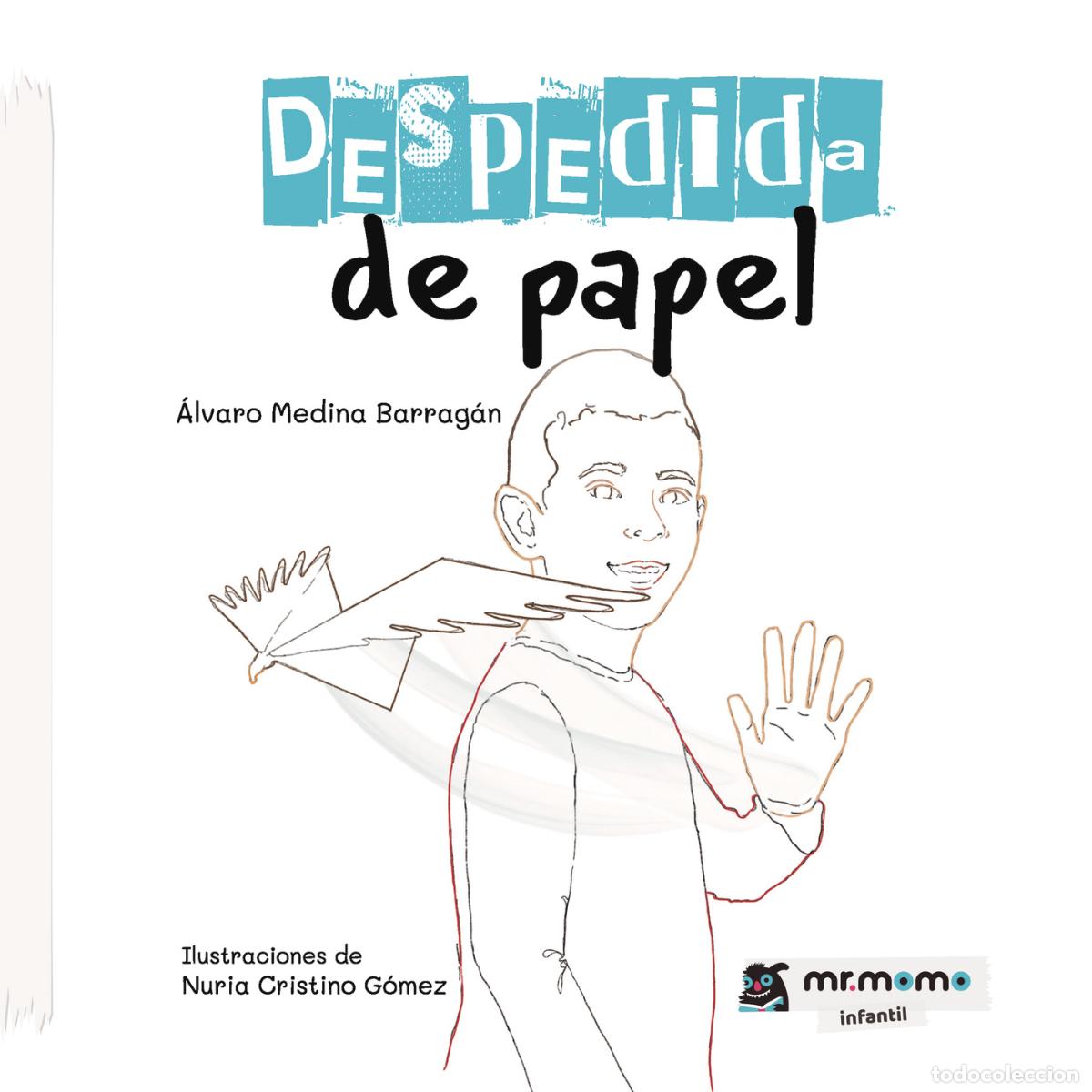 Livros: Despedida de papel - &Aacute;lvaro Medina Barrag&aacute;n