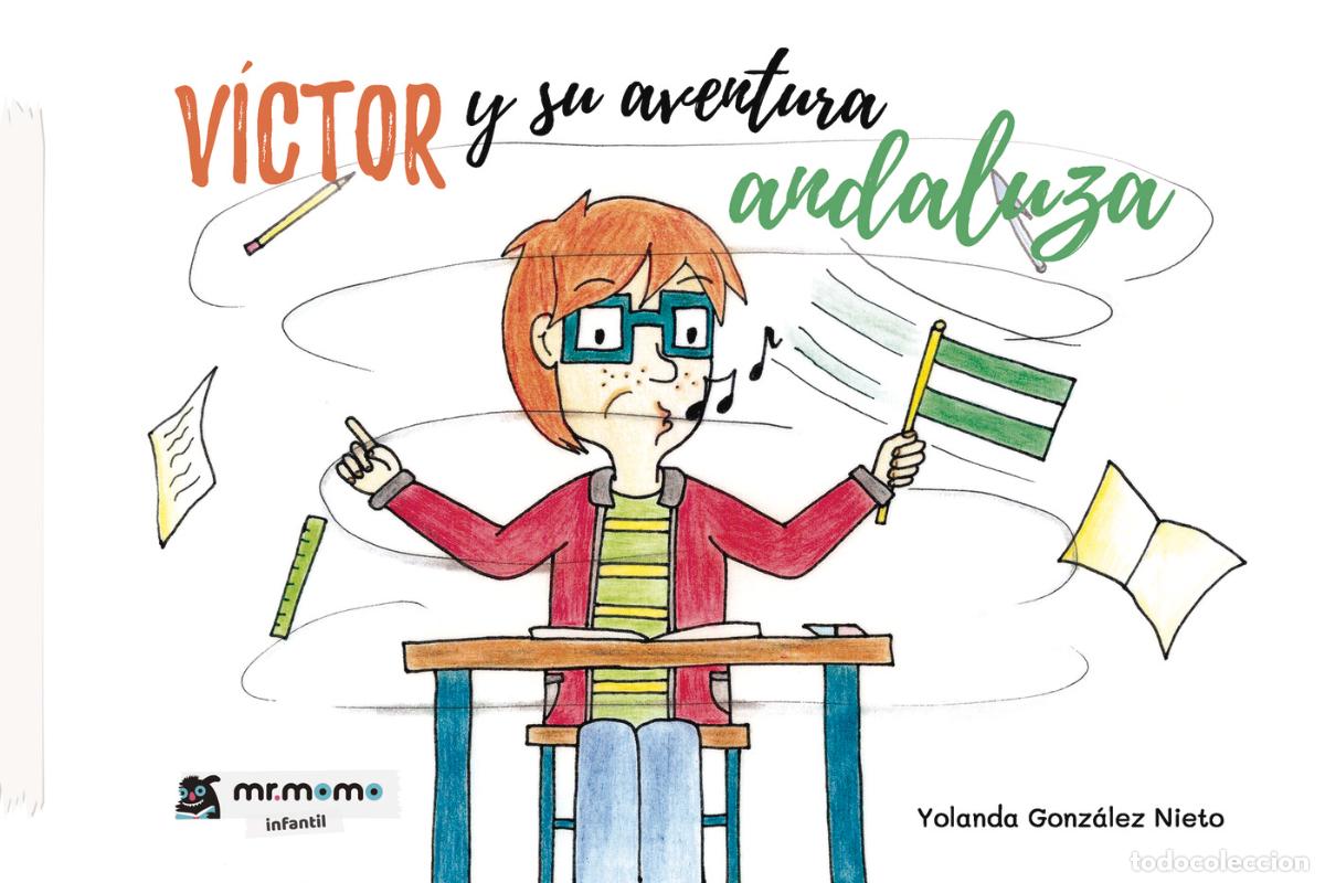 Livros: V&iacute;ctor y su aventura andaluza - Yolanda Gonz&aacute;lez Nieto