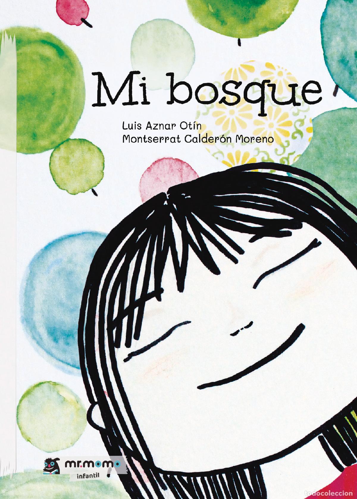Libros: Mi bosque - Montserrat Calder&oacute;n Moreno - Foto 1