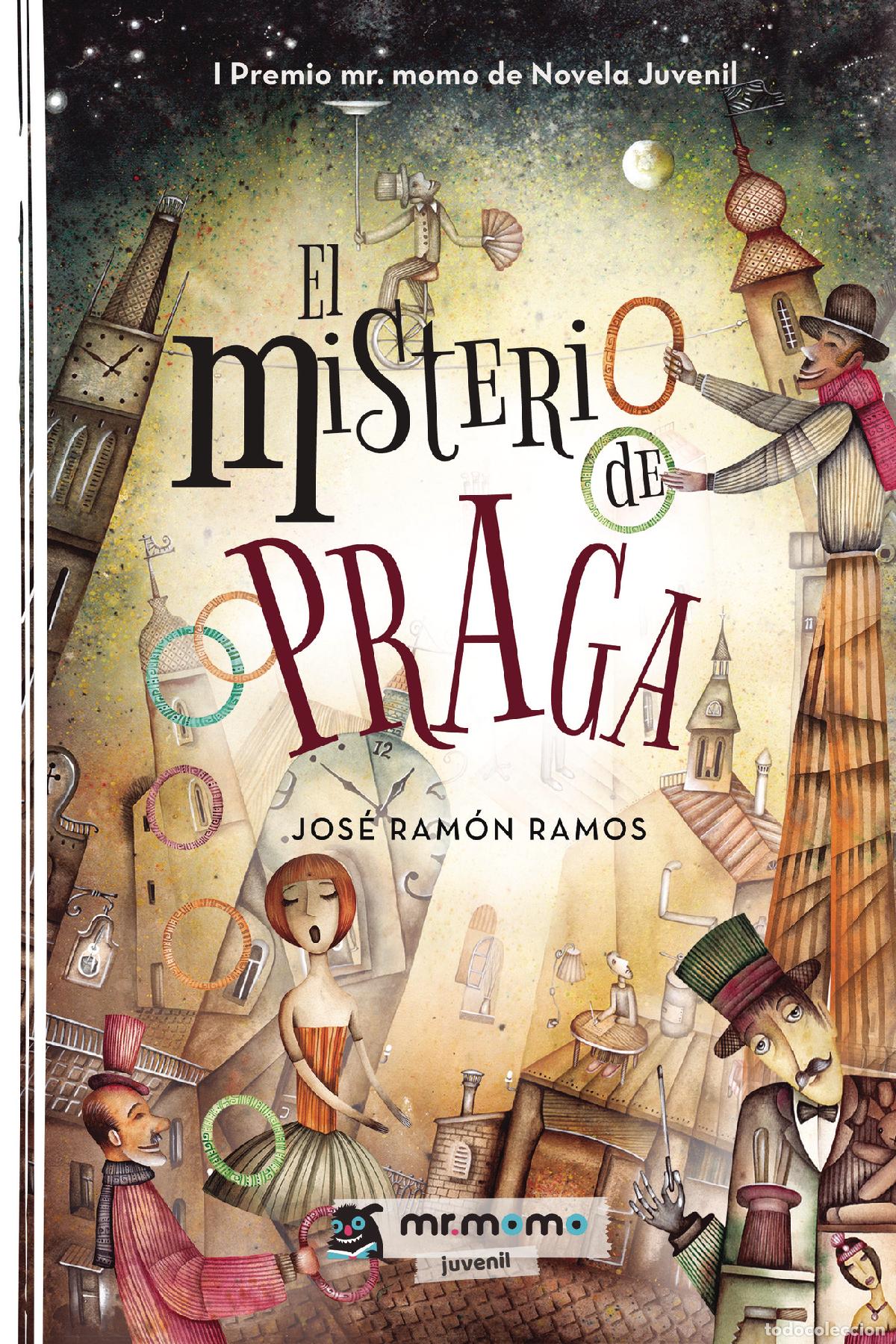 Libri: El misterio de Praga - I Premio mr. momo de Novela Juvenil - Jos&eacute; Ram&oacute;n Ramos